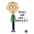 Drugs are bad (41 x 61 cm)